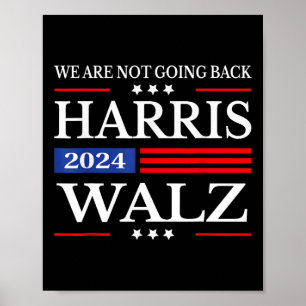 Poster Harris Waltz 2024 Não vamos voltar Kamala Harr