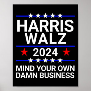 Poster Harris Walz Waltz 2024 Mente seu próprio negócio