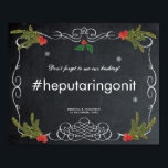 Poster hashtag casamento no inverno de Natal do natal<br><div class="desc">O perfeito sinal de casamento "hashtag" no inverno/natal/feriado. Edite os nomes e a data (ou apague) para se adequar à sua preferência e adicione sua hashtag pessoal. Muitos sinais coincidentes neste inverno "Esta é a estação",  por favor visitem o meu compro.</div>