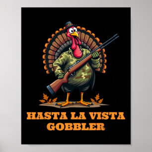 Poster Hasta La Vista Gobbler Camouflage Camouflage Cam