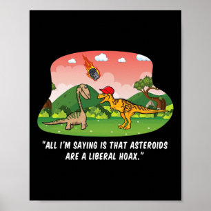 Poster Hat Dinossaur Liberal Hoax Asteroide Anti Trump Gi