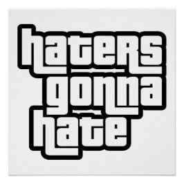 Pôster Haters gonna hate
