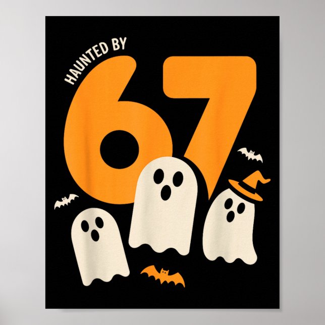Poster Haunted By 67 Funny Halloween Meme Design  (Frente)