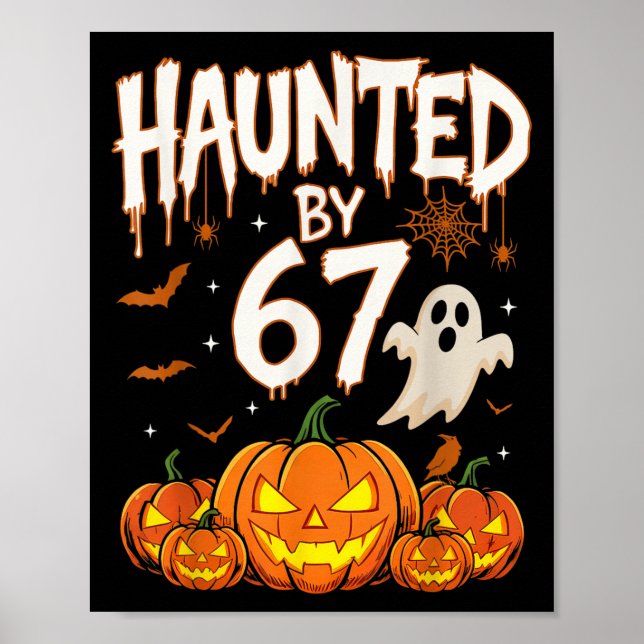 Poster Haunted By 67 Funny Pumpkin And Ghost Halloween Co (Frente)