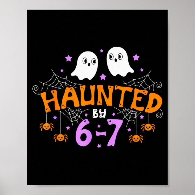 Poster Haunted By 67 Funny Six Seven Meme Halloween Costu (Frente)