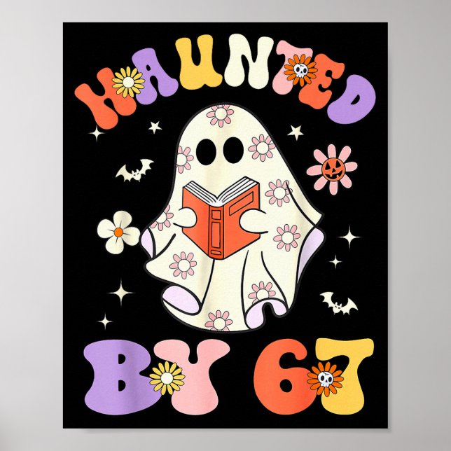 Poster Haunted By 67 Meme Funny Six Seven 6 7 Halloween T (Frente)