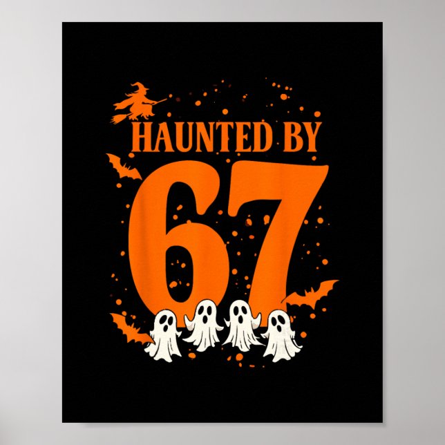 Poster Haunted Halloween Haunted 67 Number 67 Six Seven M (Frente)