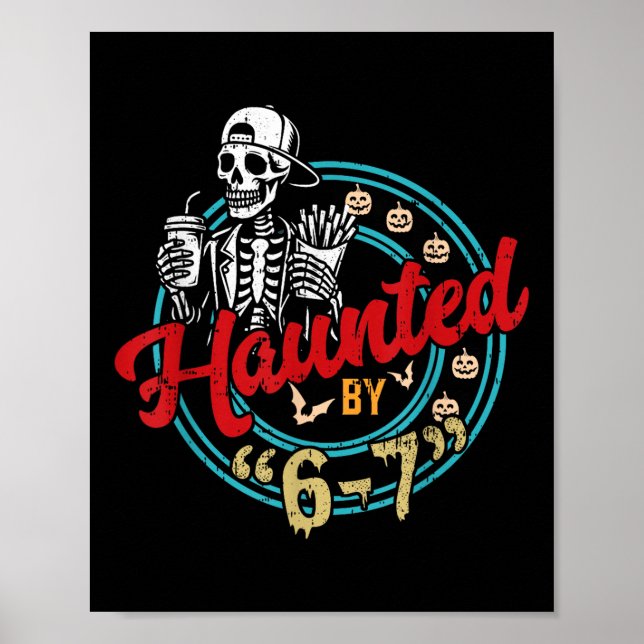 Poster Haunted Six Seven 6 7 Meme 67 Skeleton Hand Hallow (Frente)