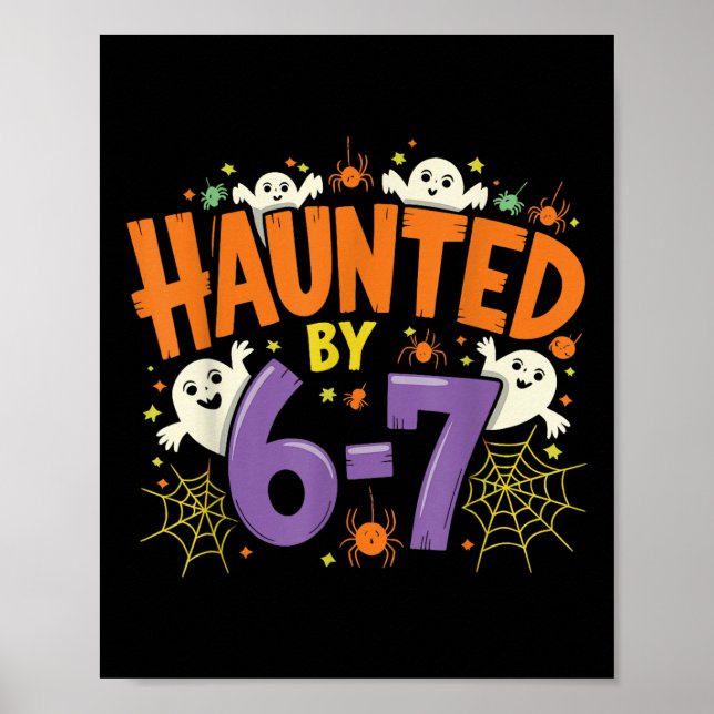 Poster Haunted Six Seven 6 7 Meme 67 Skeleton Hand Hallow (Frente)