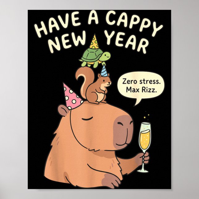 Poster Have A Cappy New Year 2026 Capybara Max Rizz Funny (Frente)