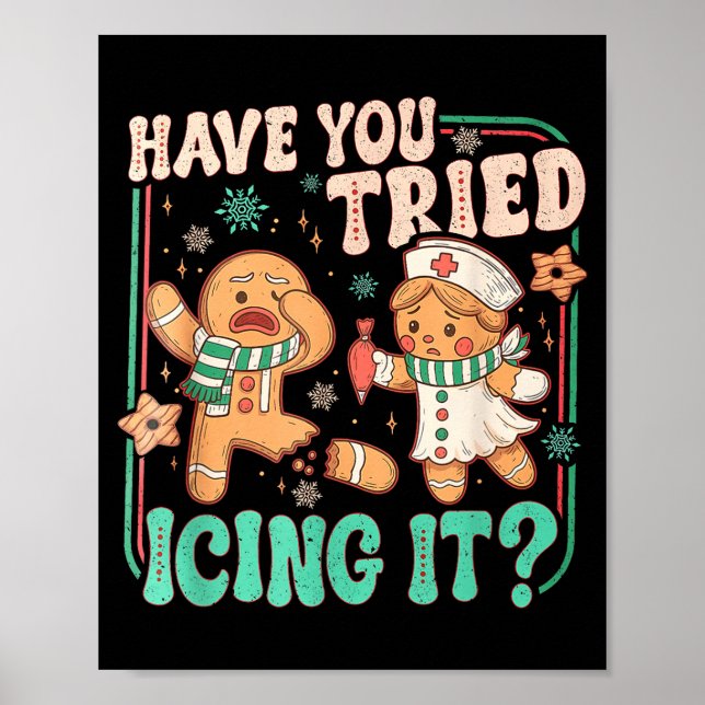 Poster Have You Tried Icing It _ Funny Gingerbread Christ (Frente)