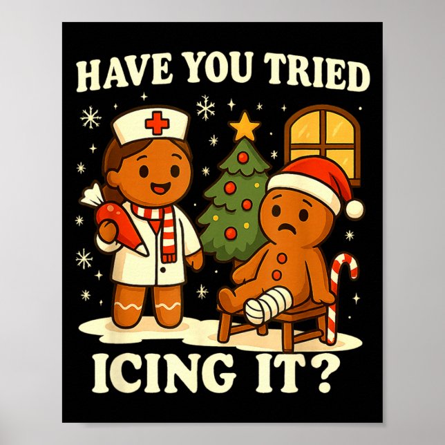 Poster Have You Tried Icing It Gingerbread Christmas  (Frente)