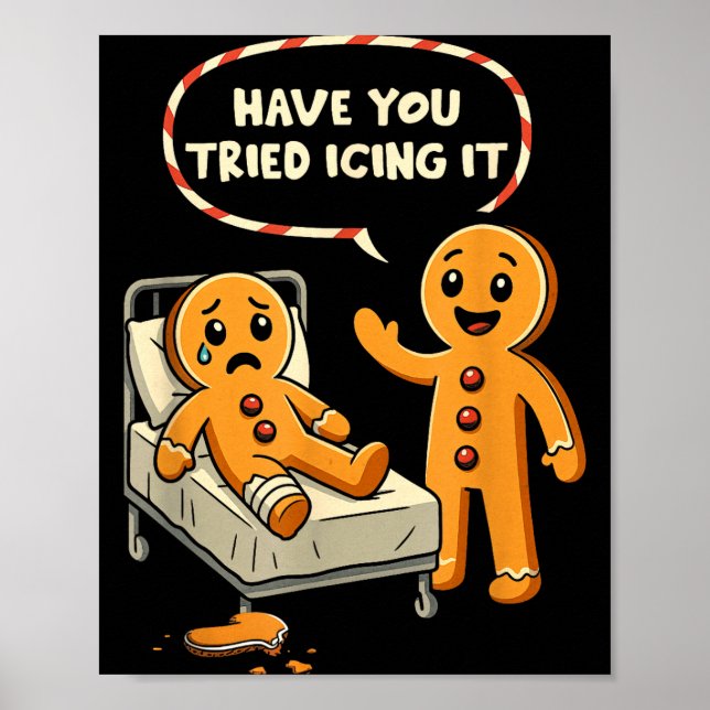 Poster Have You Tried Icing It Gingerbread Nurse Christma (Frente)