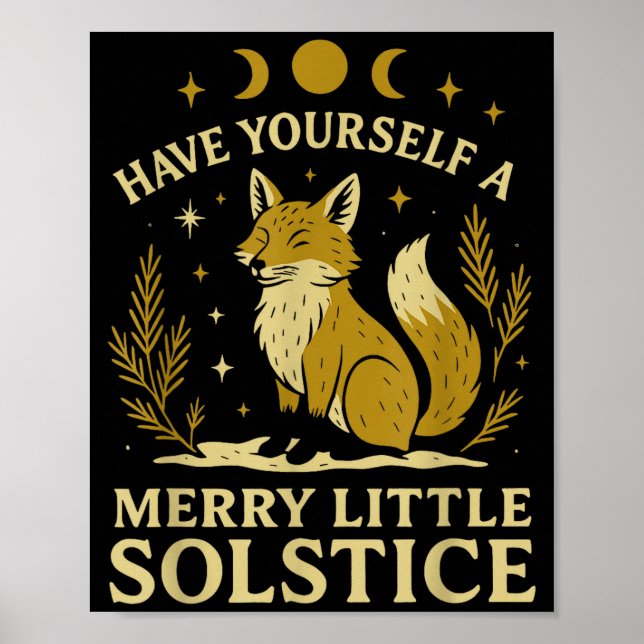 Poster Have Yourself A Merry Little Solstice Fox Mystic  (Frente)