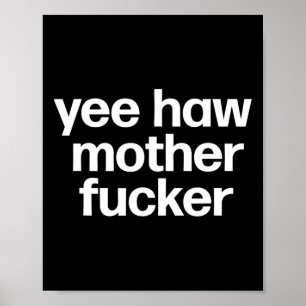 Poster Haw Madre Er Funny Southern Redneck Rodeo