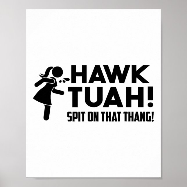 Poster Hawk Tush Cuspiu Naquele Thang Viral Election Paro (Frente)