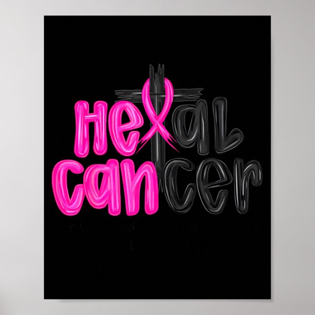Poster He Can Heal Cancer Believe God Christian Breast Ca (Frente)