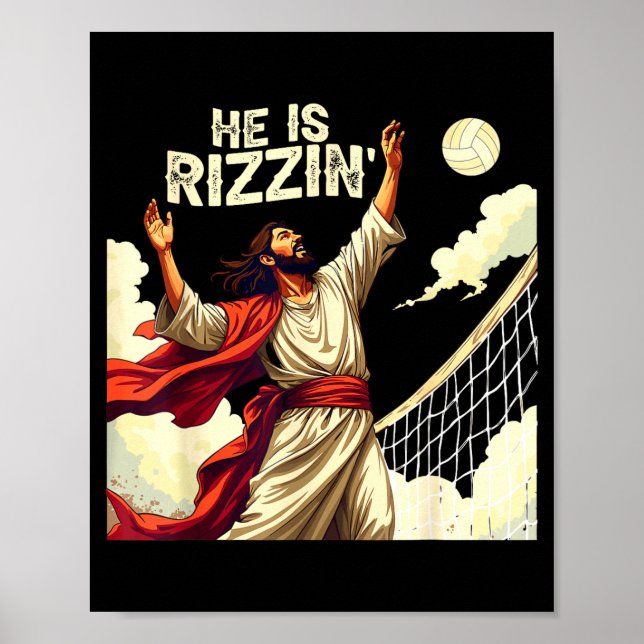 Poster He Is Rizzin Jesus Meme Quote Shirt Funny Volleyba (Frente)