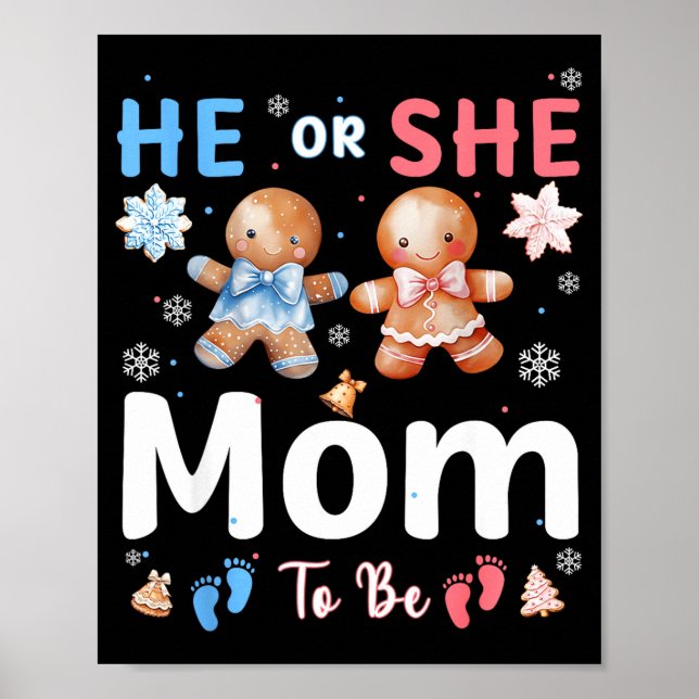 Poster He Or She Mom To Be Christmas Gingerbread Gender R (Frente)