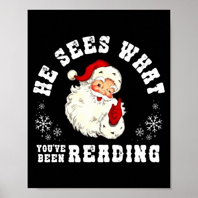 Poster He Sees What You've Been Reading Funny Bookish Chr (Frente)