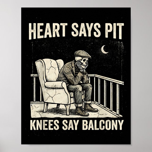 Poster Heart Says T Knees Say Balcony Funny Old Men Music (Frente)