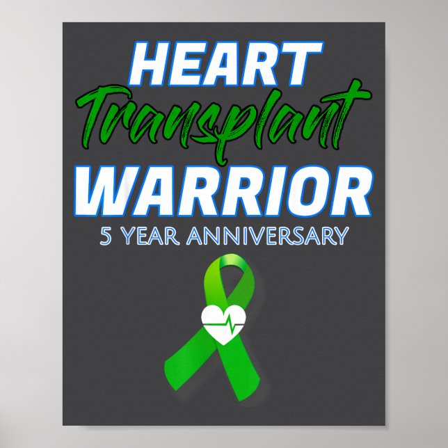 Poster Heart Transplant 5 Year Anniversary Warrior Patien (Frente)