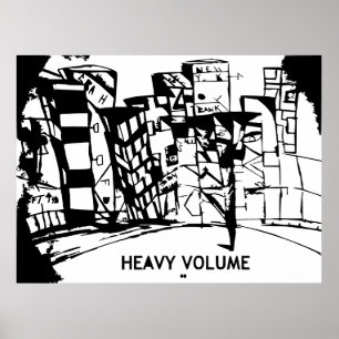 POSTER HEAVY VOLUME