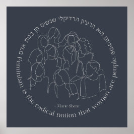 Poster Hebraico: Feminismo é o Radical.. Feminista Judaic
