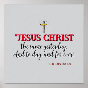 Poster Hebreus 13:8 “Jesus Cristo o mesmo…”