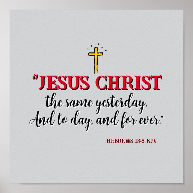 Poster Hebreus 13:8 “Jesus Cristo o mesmo…” (Frente)