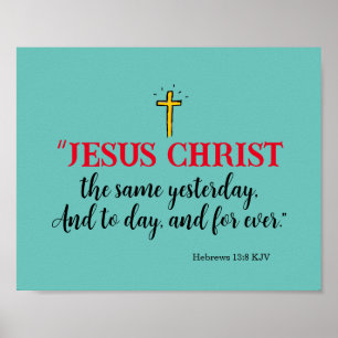 Poster Hebreus 13:8 “Jesus Cristo o mesmo…”
