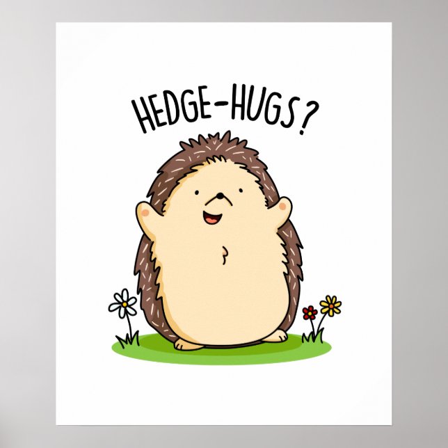 Poster Hedge Hugs Funny Hedgehog Pun (Frente)