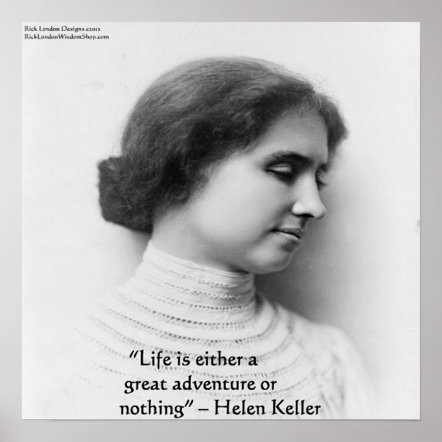 Pôster Helen Keller "A vida é uma aventura" Cotação Poste (Frente)