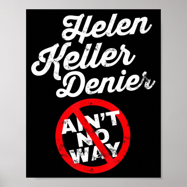 Poster Helen Keller Meme, Denier Joke, Funny History Sati (Frente)