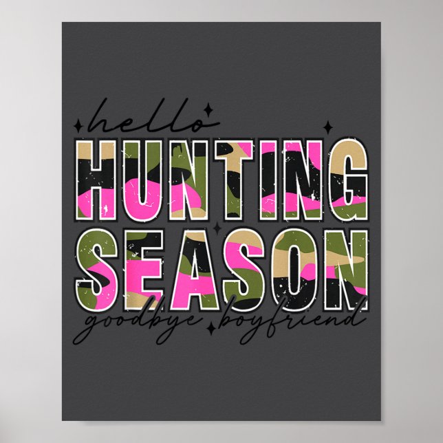 Poster Hello Deer Season Goodbye Boyfriend Camo Flag Hunt (Frente)