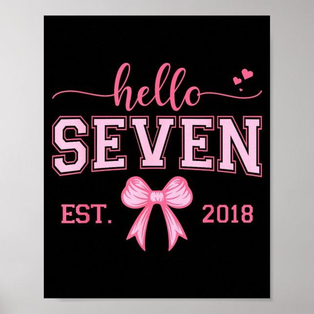 Poster Hello Seven Est 2018 Coquette Bow 7th Birthday Gir (Frente)
