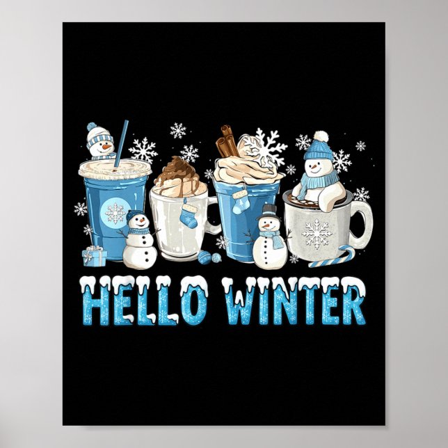 Poster Hello Winter Sweet Cozy Coffee Lovers Snowman Chri (Frente)