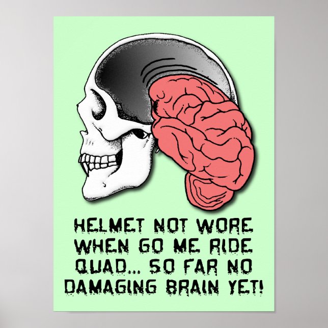 Poster Helmet Brain Damage Engraçado ATV Quad - Sinal de  (Frente)