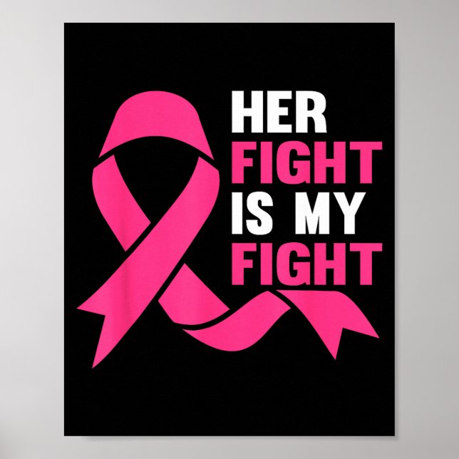 Poster Her Fight Is My Fight Breast Cancer Awareness Surv (Frente)