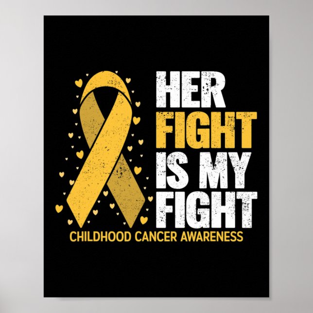 Poster Her Fight Is My Fight For Family Childhood Cancer  (Frente)