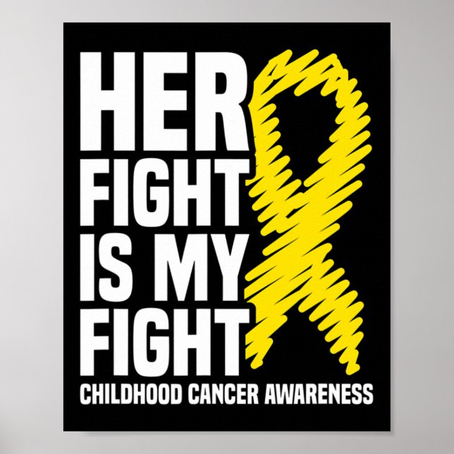 Poster Her Fight Is My Fight Ribbon Childhood Cancer Awar (Frente)