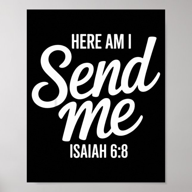 Poster Here Am I Send Me Isaiah 6 8 Missionary Scripture  (Frente)