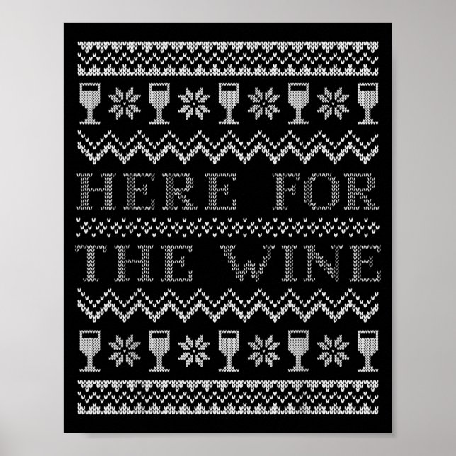 Poster Here For The Wine Ugly Christmas Sweater Funny Chr (Frente)