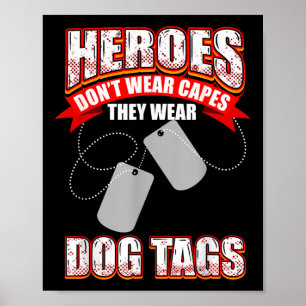 Poster Heróis não Vestem capas que Vestem Dog tags