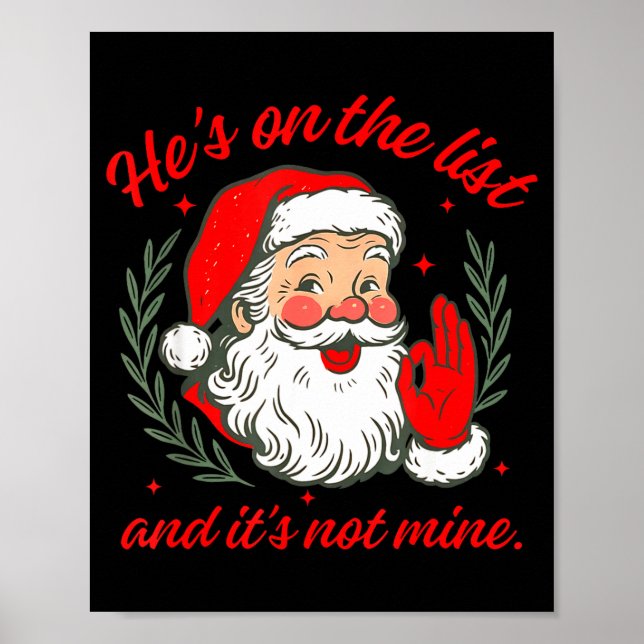 Poster He's On The List And It's Not Mine  (Frente)