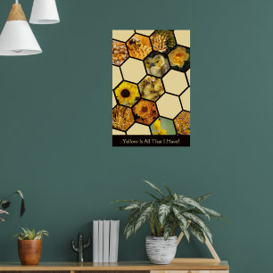 Poster Hexágonos Amarelo É Tudo Que Eu Tenho! Colagem Per