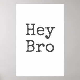 Poster "Hey arte da parede da sala dos meninos de Bro"