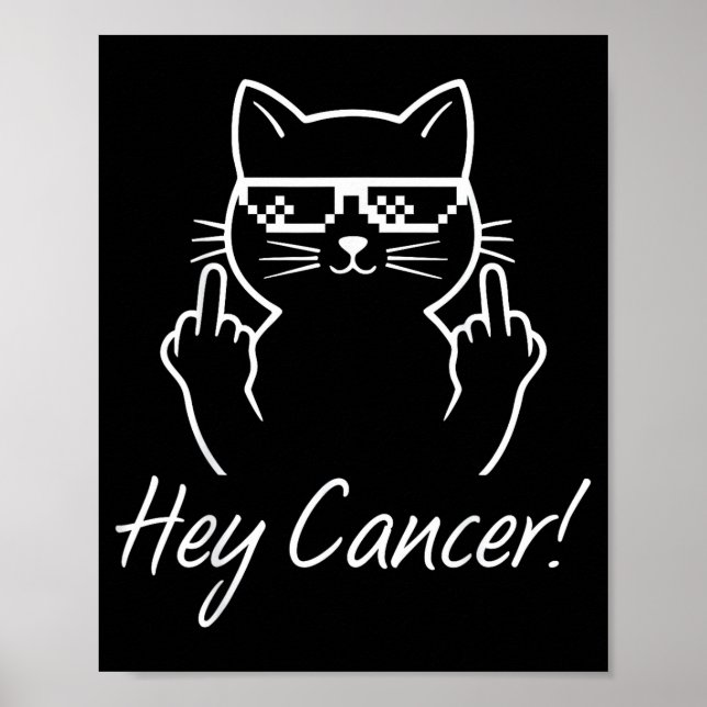 Poster Hey Cancer Fu For Cancer Funny Cat Breast Cancer A (Frente)