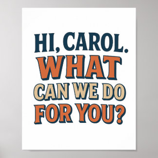 Poster Hi, Carol! What Can We do For You? Pluribus Insp.