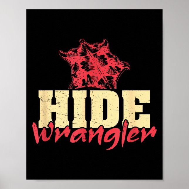 Poster Hide Wrangler Funny Leatherworking A Leathercrafte (Frente)